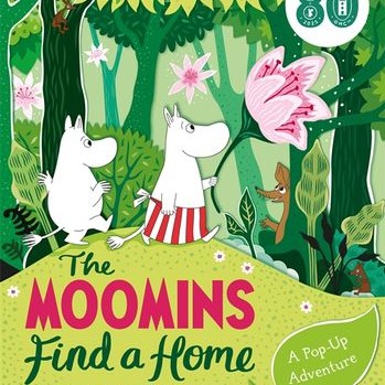 The Moomins Find a Home: A Pop-Up Adventure