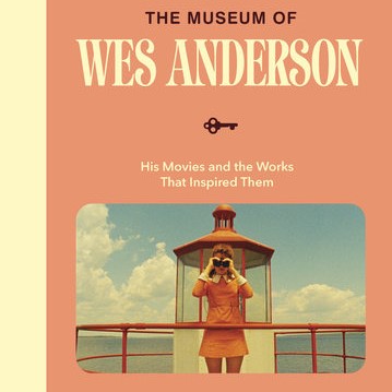 The Museum of Wes Anderson