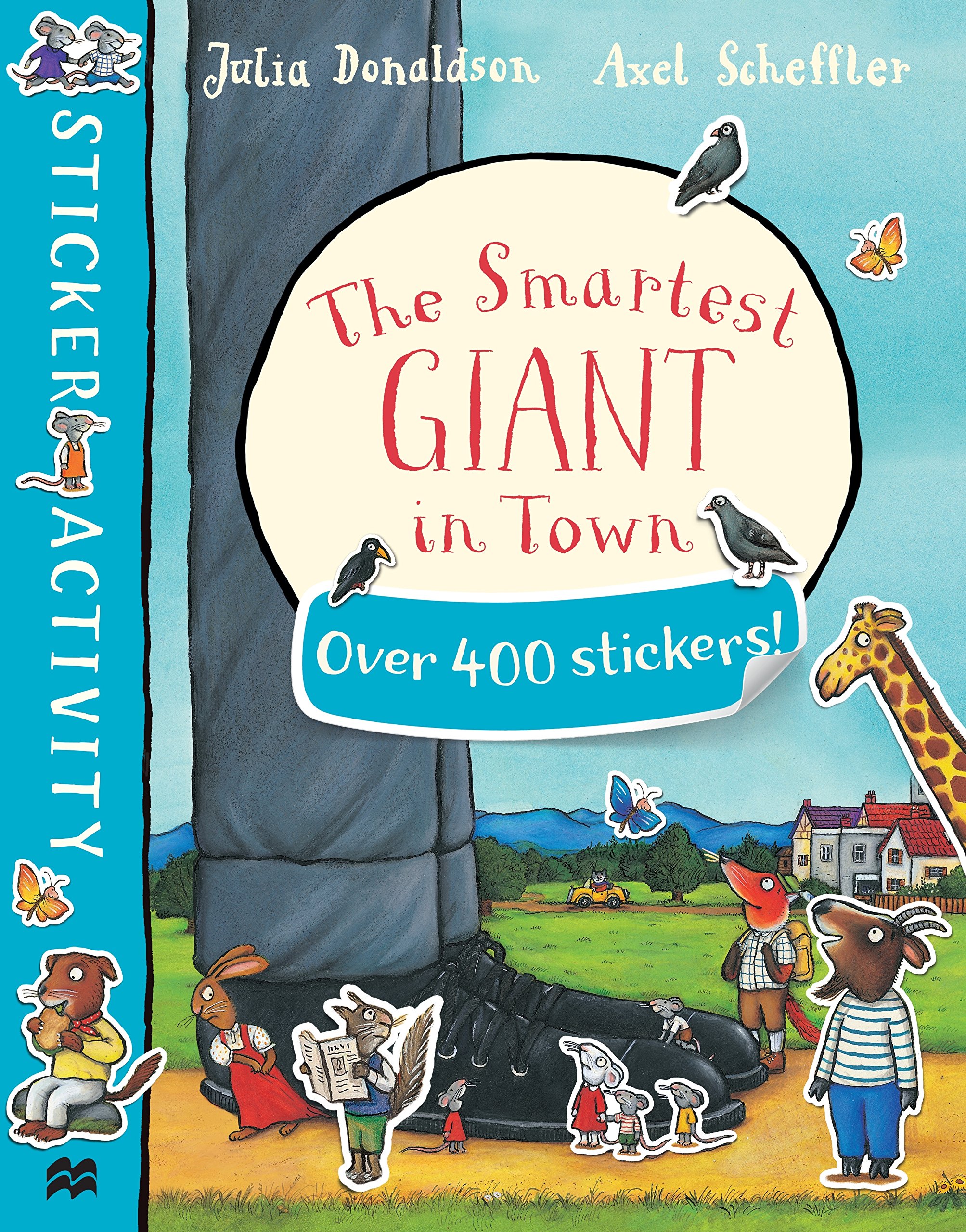 The Smartest Giant in Town Sticker Book הענק הכי גנדרן בעולם מדבקות