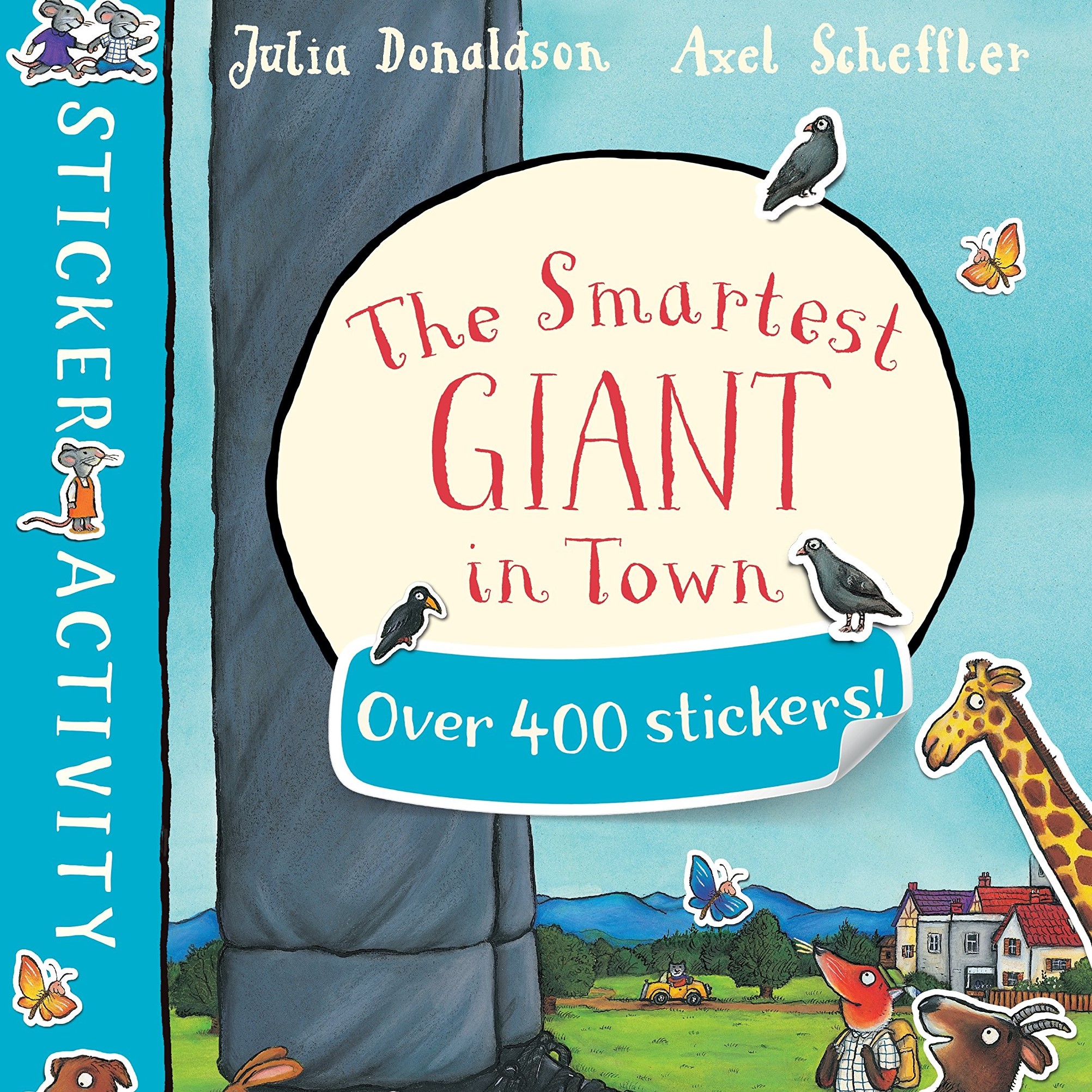 The Smartest Giant in Town Sticker Book הענק הכי גנדרן בעולם מדבקות