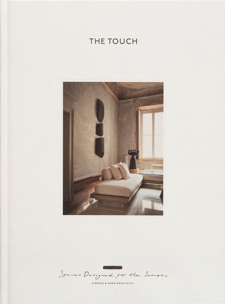 The Touch - Spaces Designed for the Senses