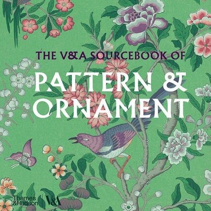 The V&A Sourcebook of Pattern and Ornament