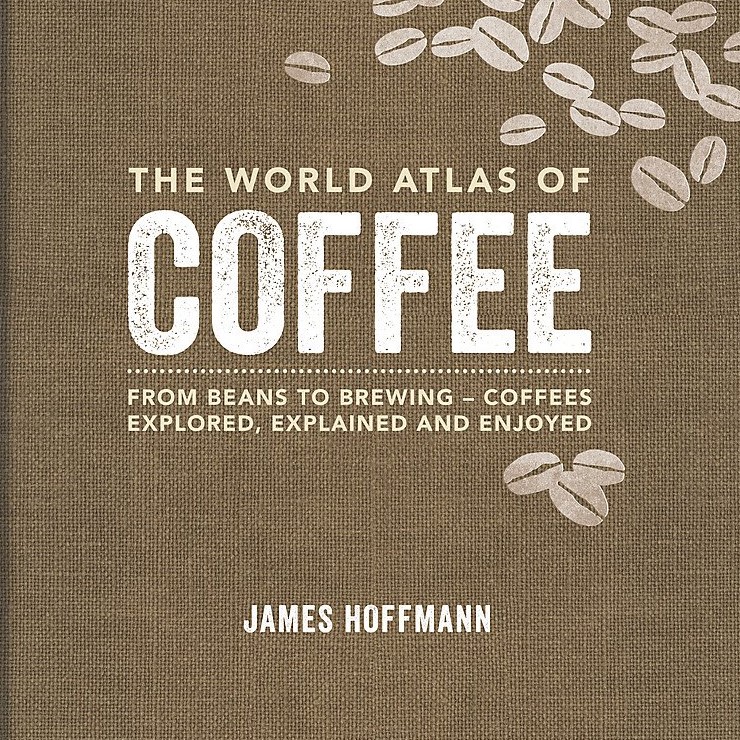 The World Atlas of Coffee