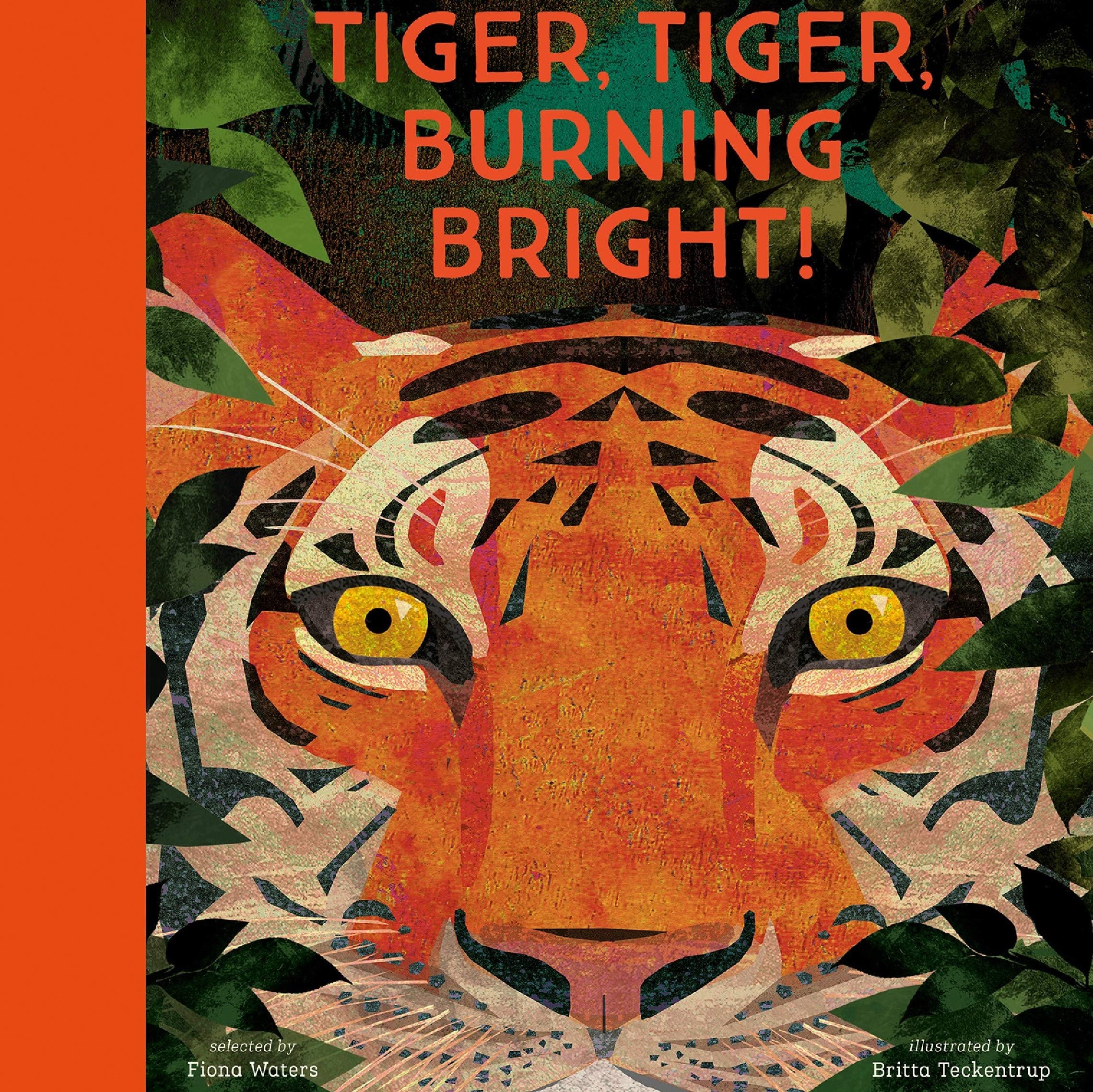 Tiger, Tiger, Burning Bright