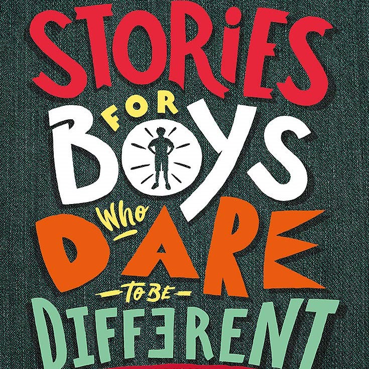Stories for Boys Who Dare to be Different