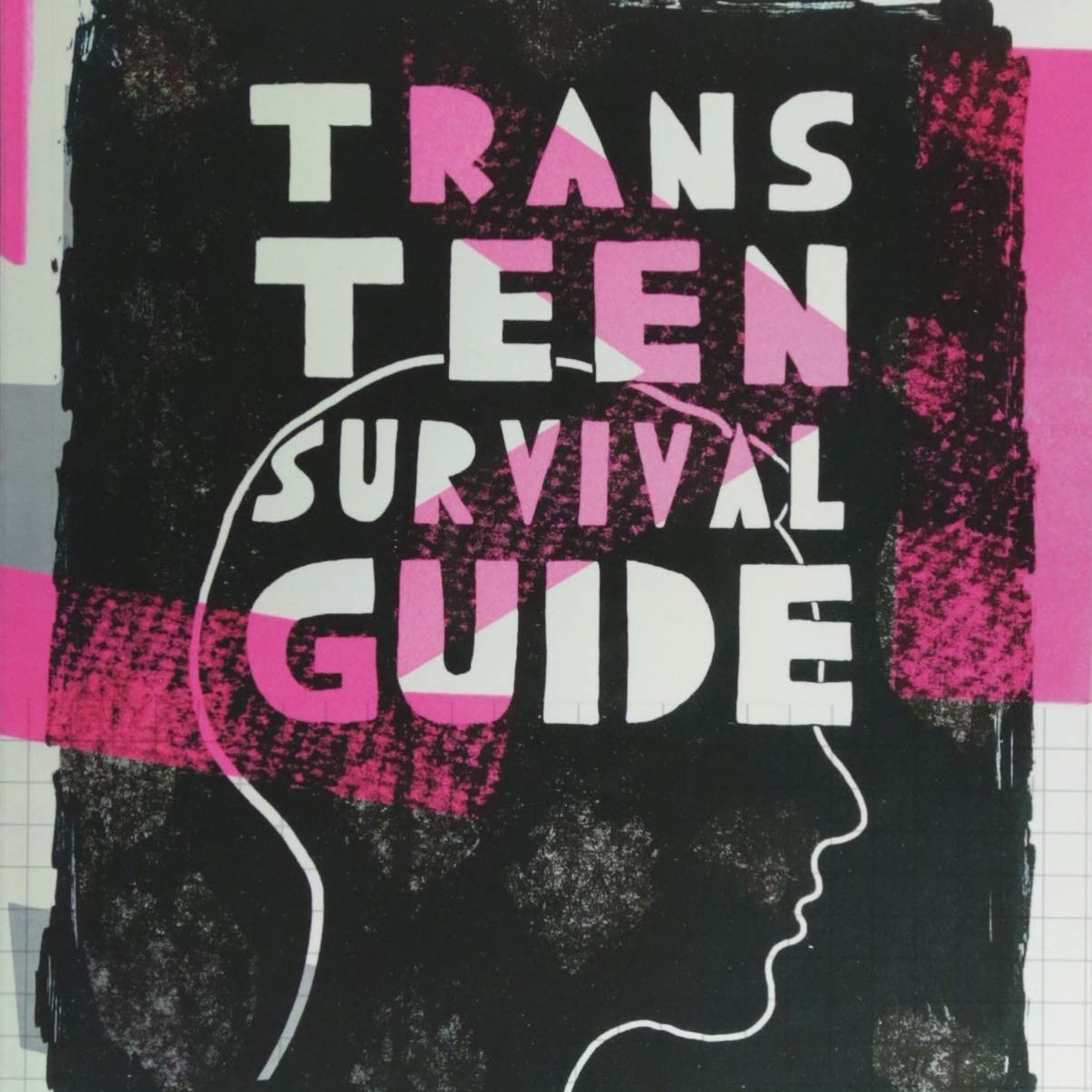 Trans Teen Survival Guide