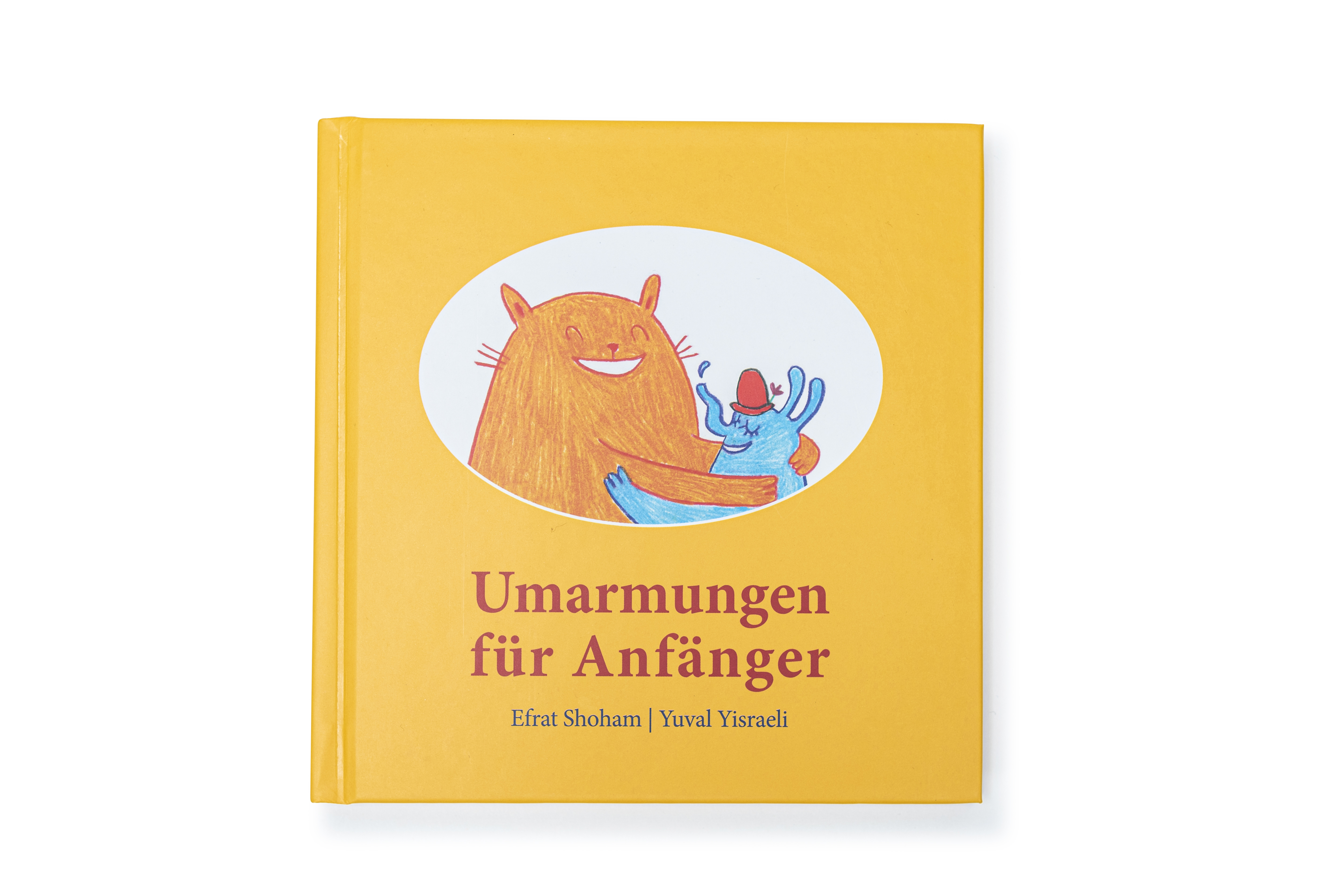 Umarmungen für Anfänger חיבוקים למתחילים (גרמנית)