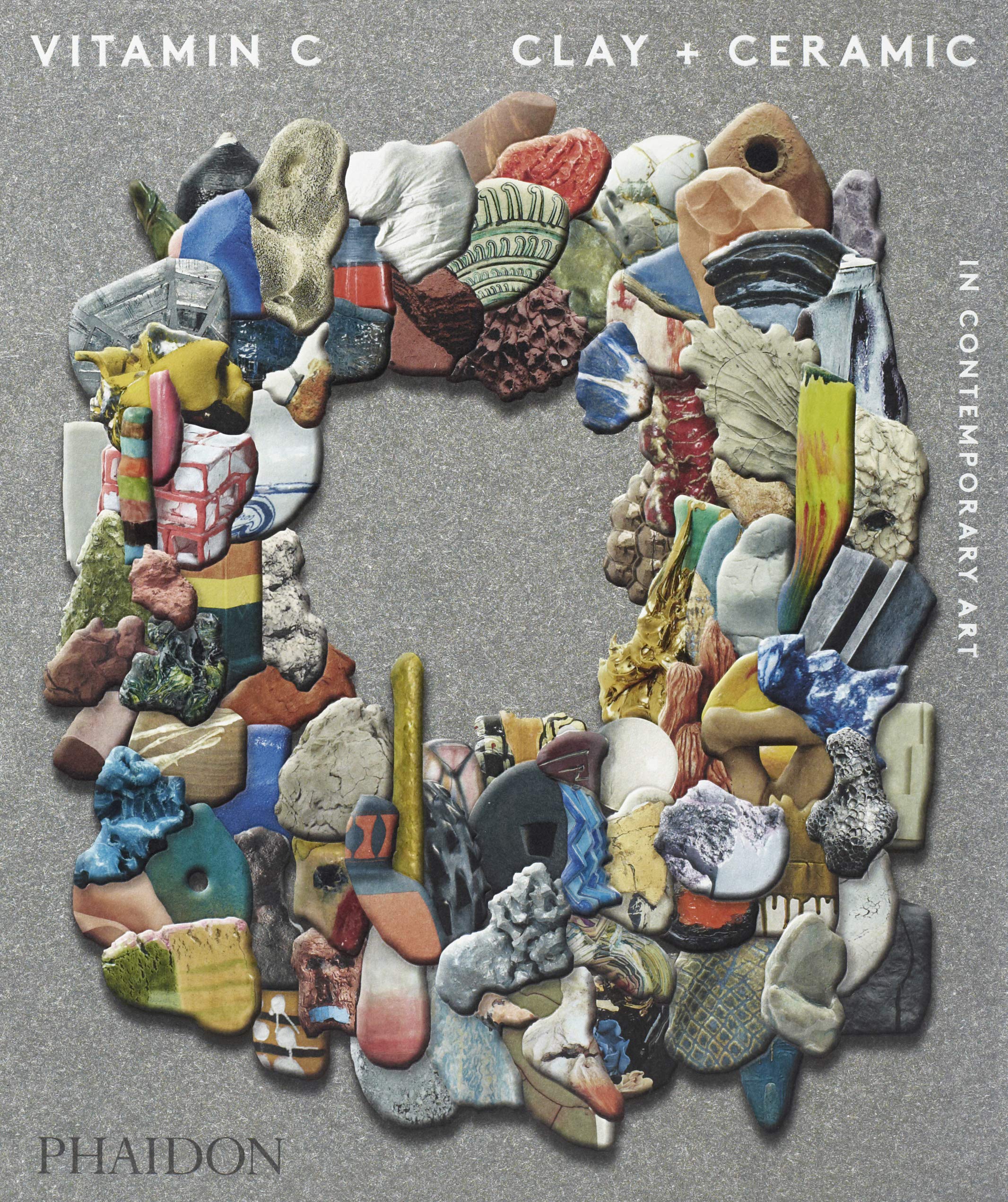 Vitamin C: Clay + Ceramic in Contemporary Art (soft)