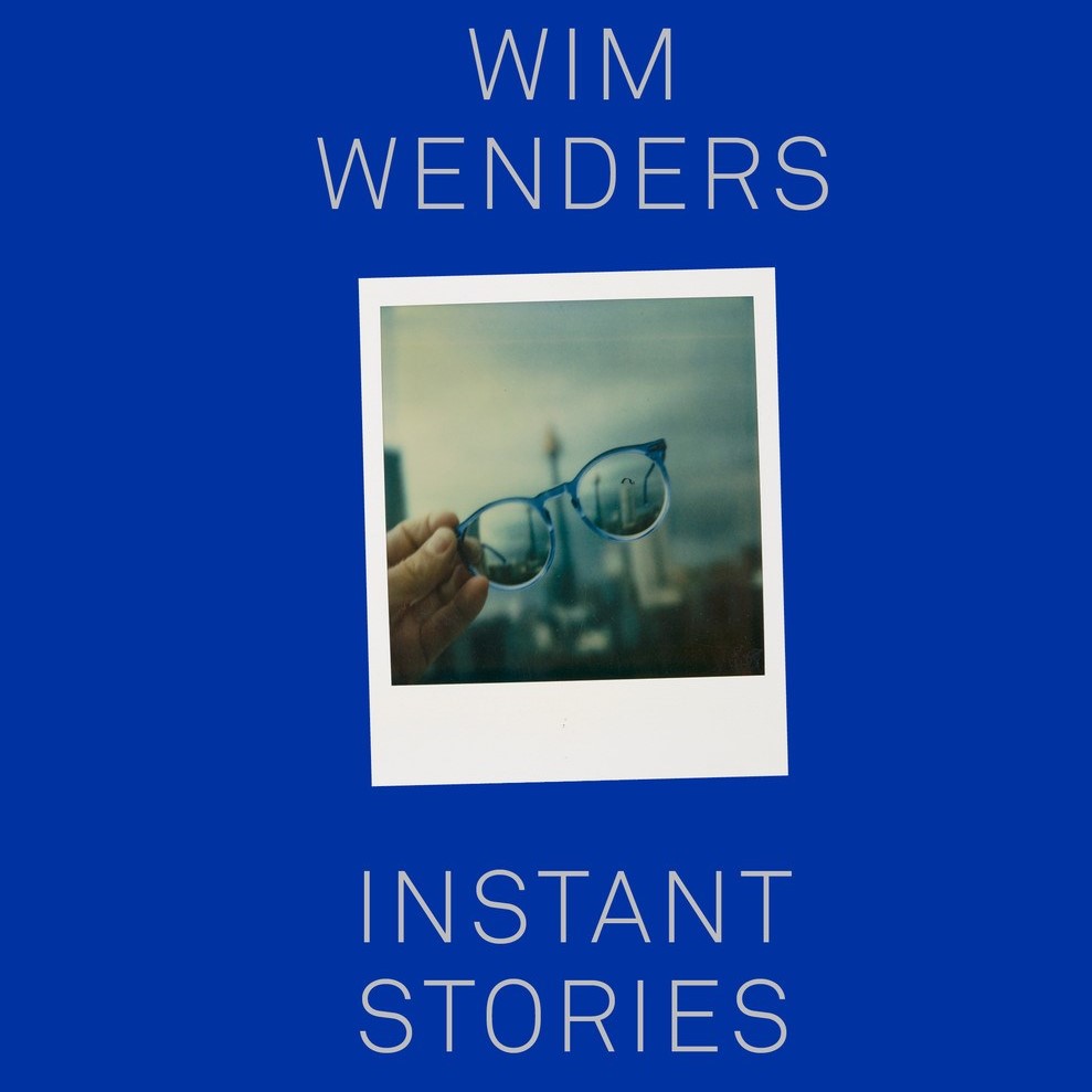 Wim Wenders: Instant Stories