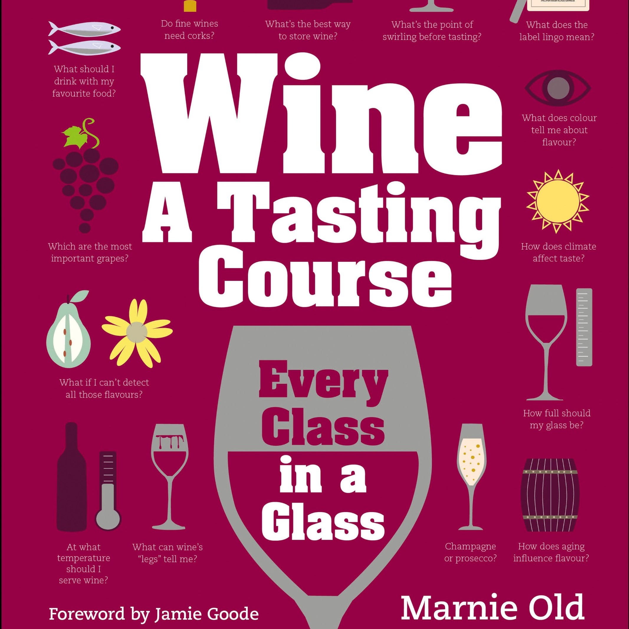 Wine: A Tasting Course