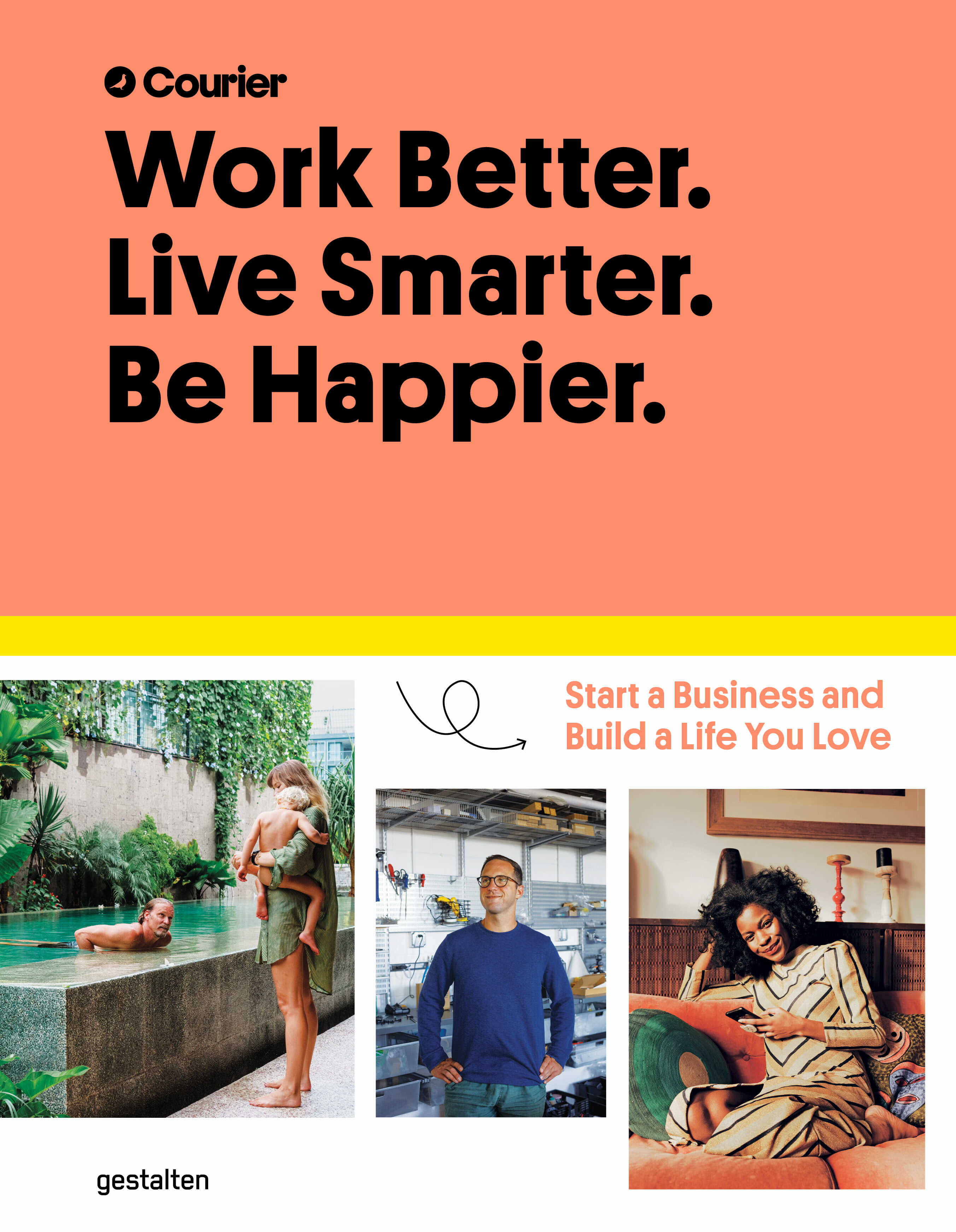 Work Better. Live Smarter. Be Happier