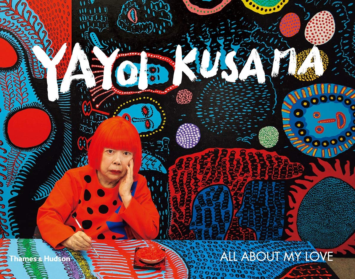 Yayoi Kusama All About My Love